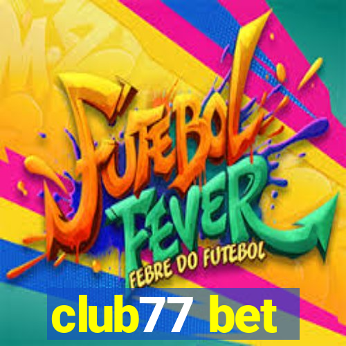 club77 bet